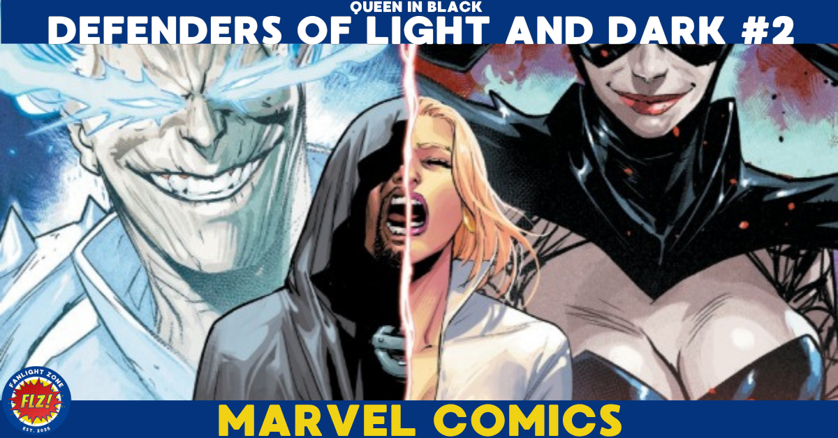 Queen In Black: Defenders of Light And Dark #2 (Marvel Comics)