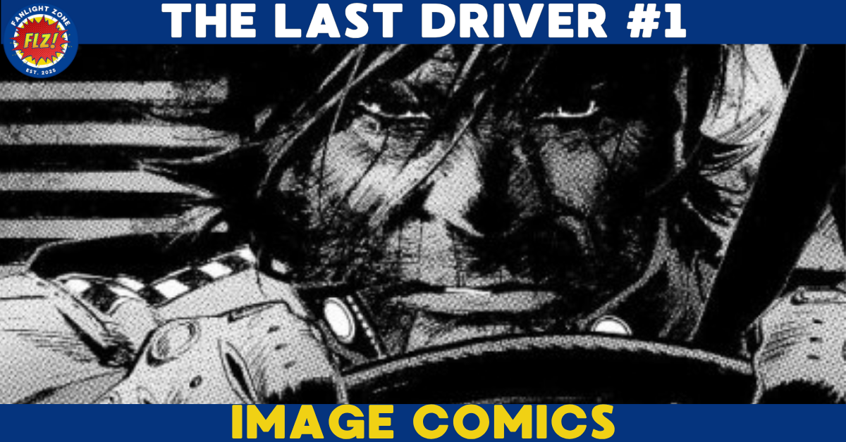 THE LAST DRIVER #1 (IMAGE COMICS)