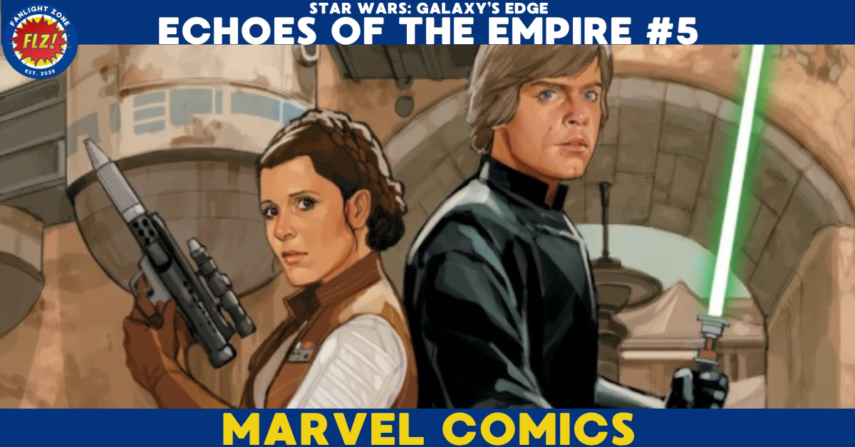 Star Wars: Galaxy’s Edge - Echoes of the Empire #5 (Marvel Comics)