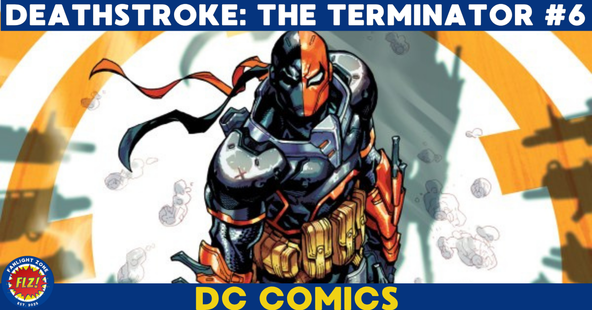 DEATHSTROKE: THE TERMINATOR #6 (DC COMICS)