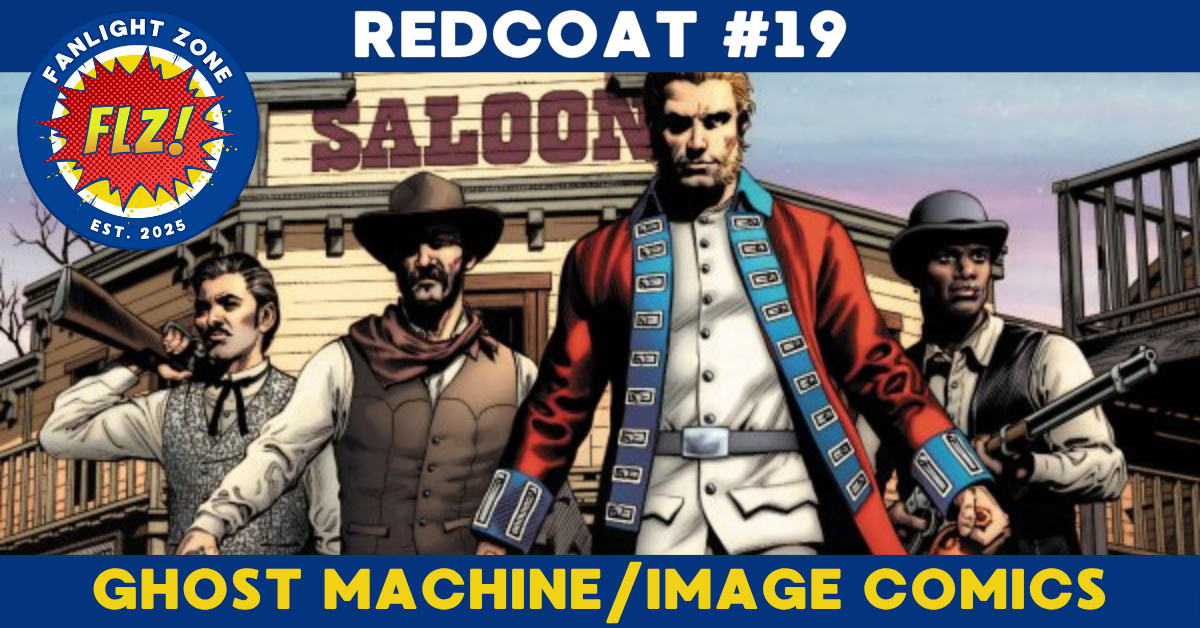REDCOAT #19 (GHOST MACHINE/IMAGE COMICS)