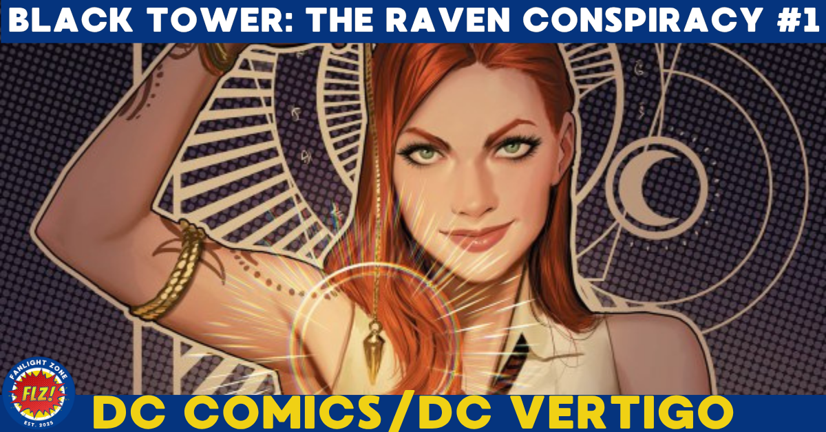 THE BLACK TOWER: THE RAVEN CONSPIRACY #1 (DC COMICS)
