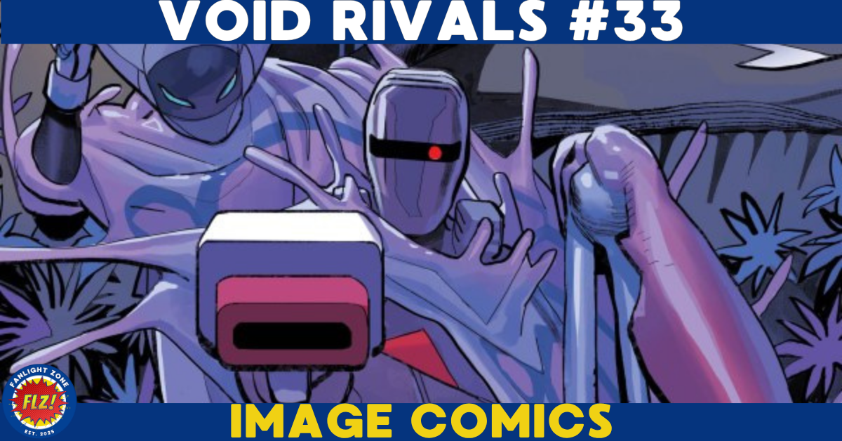 VOID RIVALS #33 (SKYBOUND ENTERTAINMENT/IMAGE COMICS) 