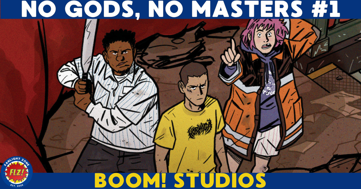 NO GODS, NO MASTERS #1 (BOOM! STUDIOS)