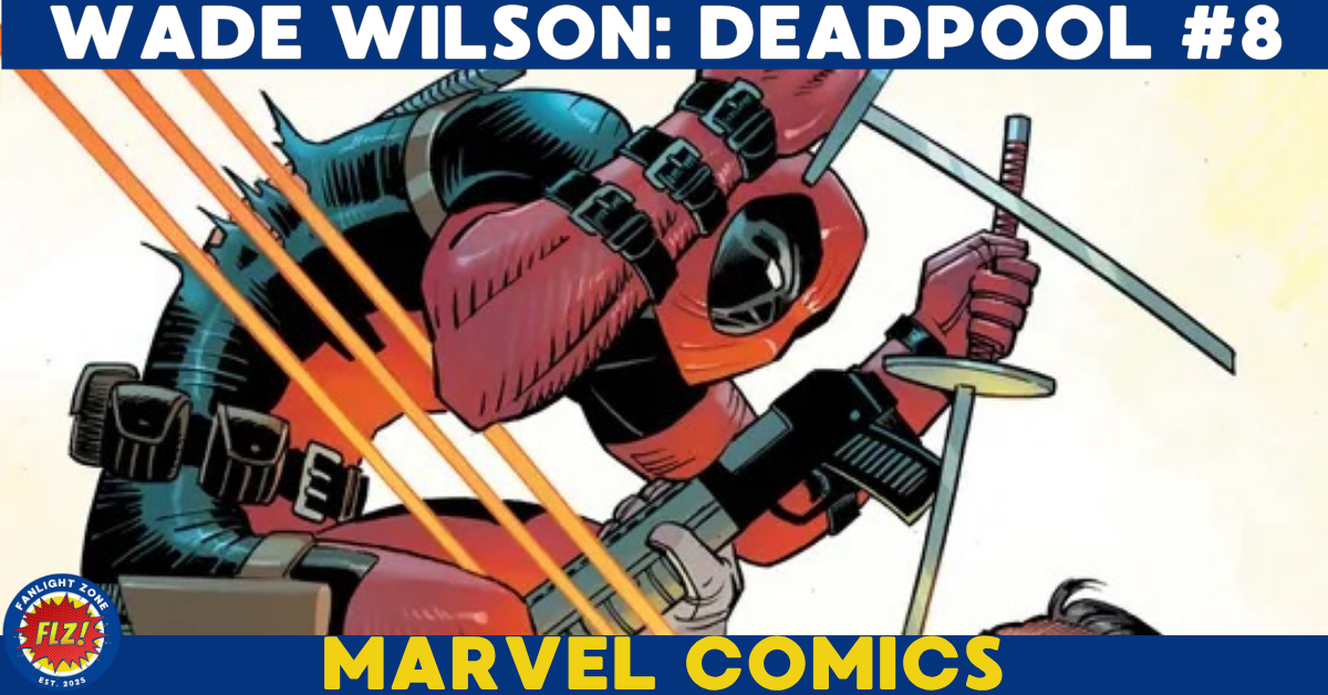 WADE WILSON: DEADPOOL #8 (MARVEL COMICS) 