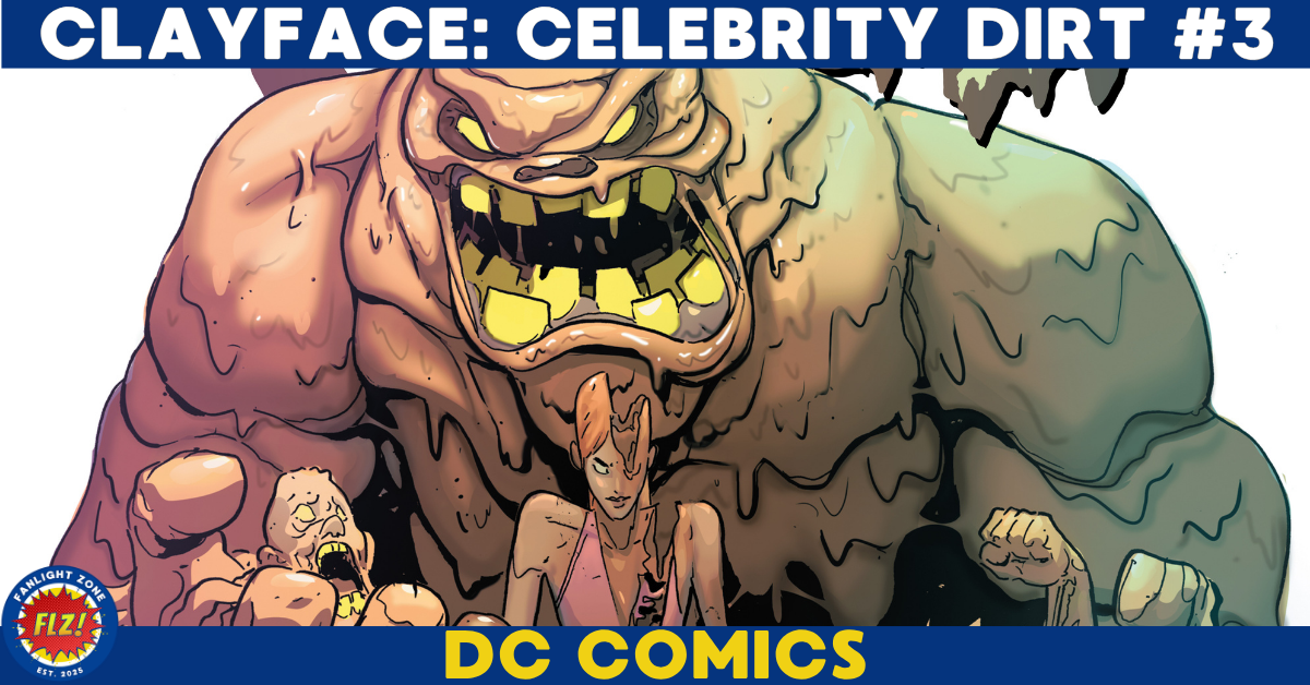 CLAYFACE: CELEBRITY DIRT #3 (DC COMICS)