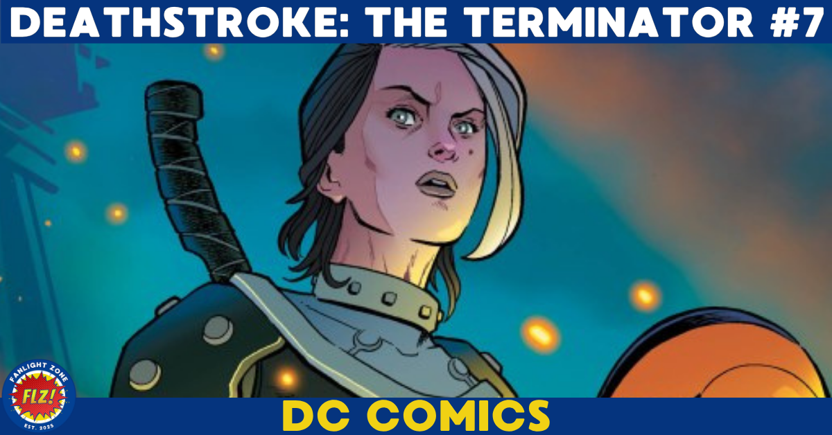 DEATHSTROKE: THE TERMINATOR #7 (DC COMICS)