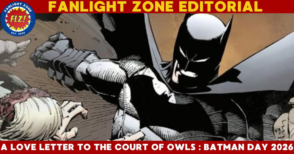 A LOVE LETTER TO THE COURT OF OWLS : BATMAN DAY 2026 
