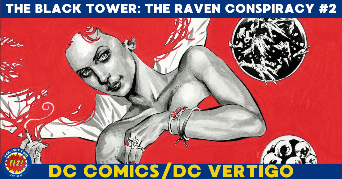 THE BLACK TOWER: THE RAVEN CONSPIRACY #2 (DC COMICS)