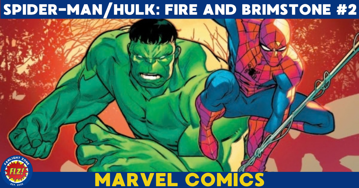 SPIDER-MAN/HULK: FIRE AND BRIMSTONE #2 (Marvel Comics)