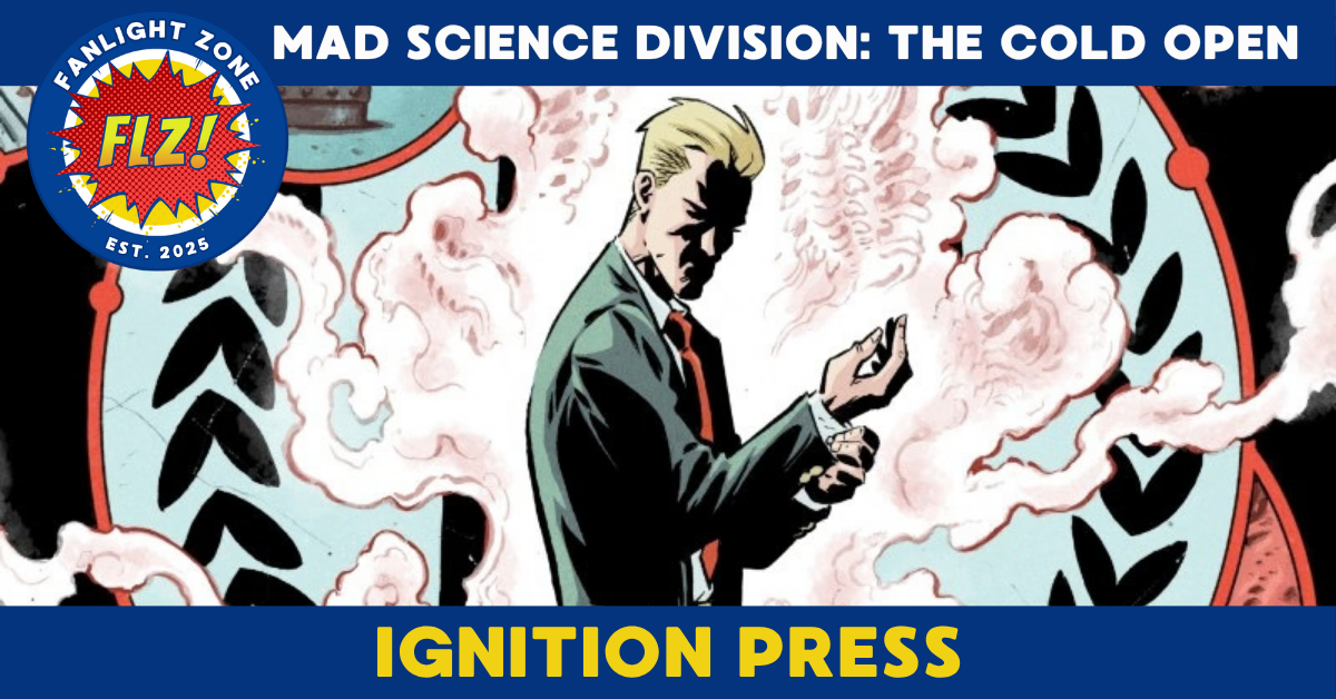 MAD SCIENCE DIVISION: THE COLD OPEN #0 (IGNITION PRESS)