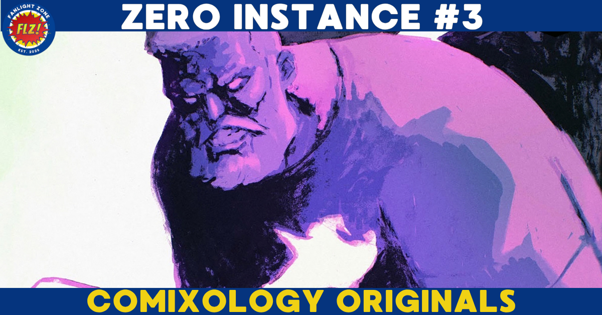 Zero Instance #3 (COMIXOLOGY ORIGINALS)