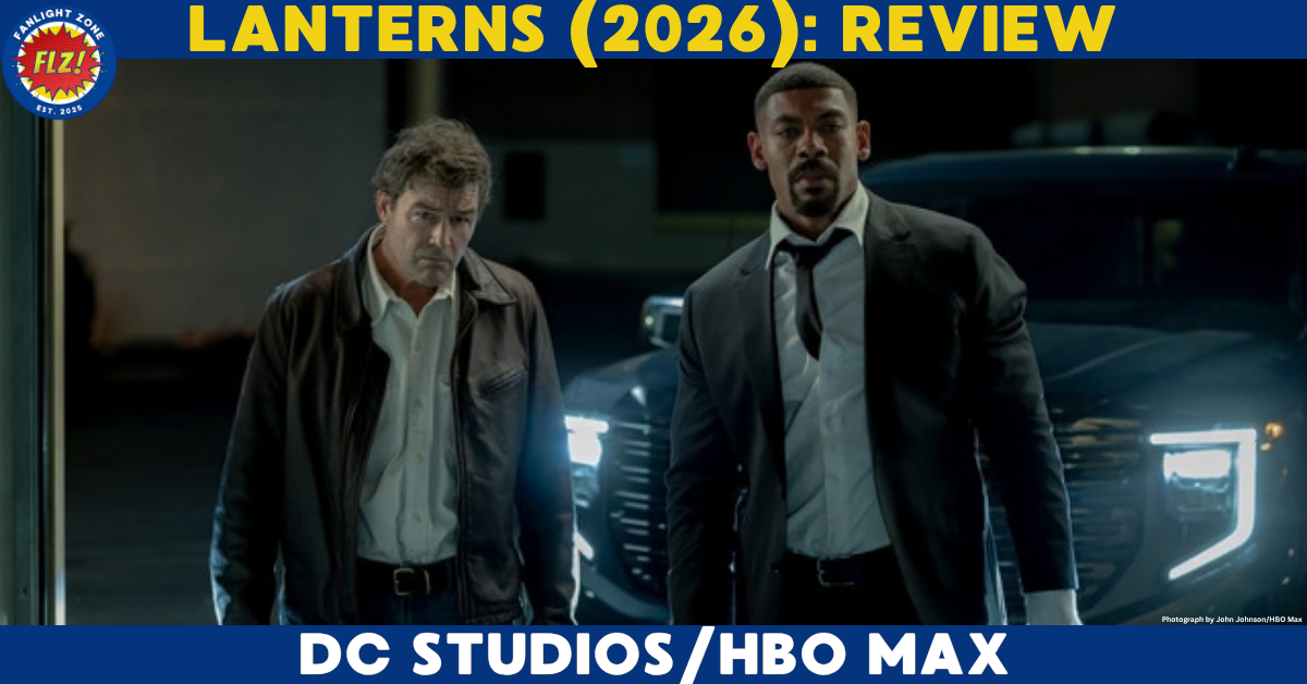 LANTERNS (HBO MAX) - A BOLD, POWERFUL JOURNEY OF WILL