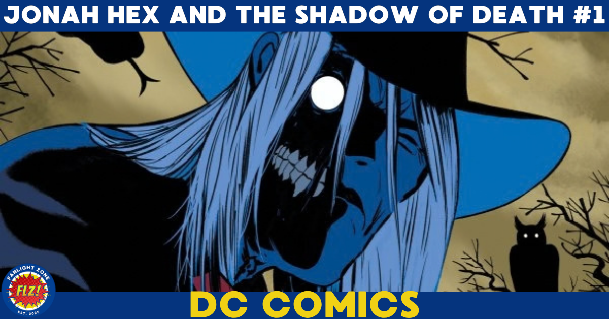JONAH HEX AND THE SHADOW OF DEATH #1 (DC COMICS) 