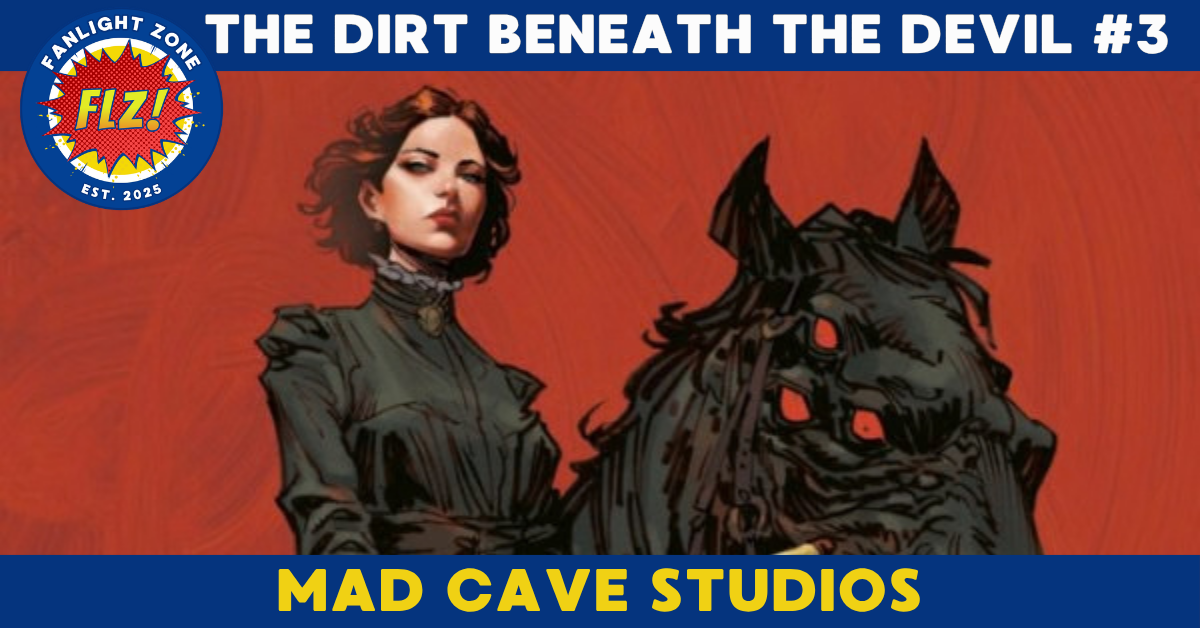 THE DIRT BENEATH THE DEVIL #3 (Mad Cave Studios)