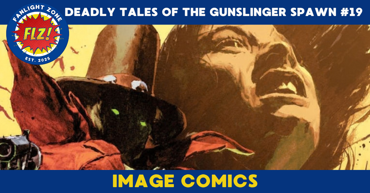 DEADLY TALES OF THE GUNSLINGER #19 (IMAGE COMICS/TODD MCFARLANE PRODUCTIONS)