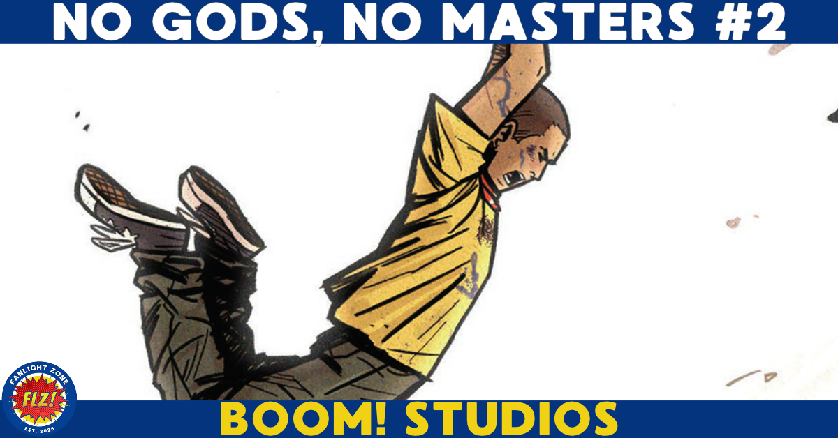 NO GODS, NO MASTERS #2 (BOOM! STUDIOS)