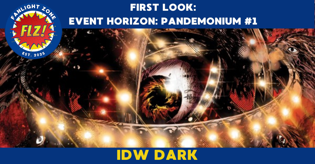 FIRST LOOK: EVENT HORIZON: PANDEMONIUM #1 (IDW DARK)