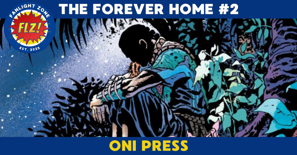 THE FOREVER HOME #2 (ONI PRESS)