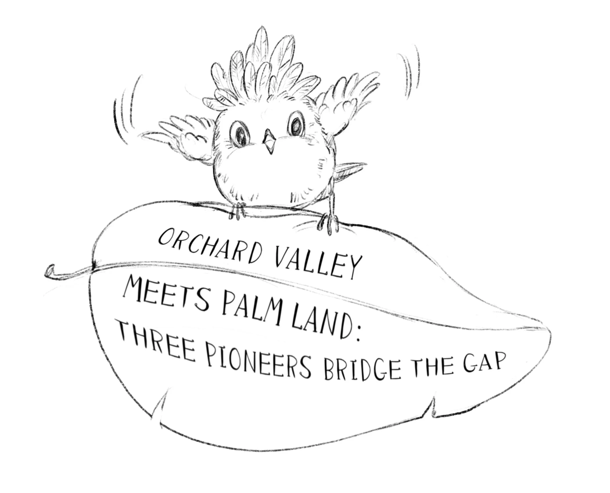 Bonnie proudly holds a leafy newspaper headline announcing Orchard Valley meets Palm Land as three young pioneers connect the two villages through fruit trading.