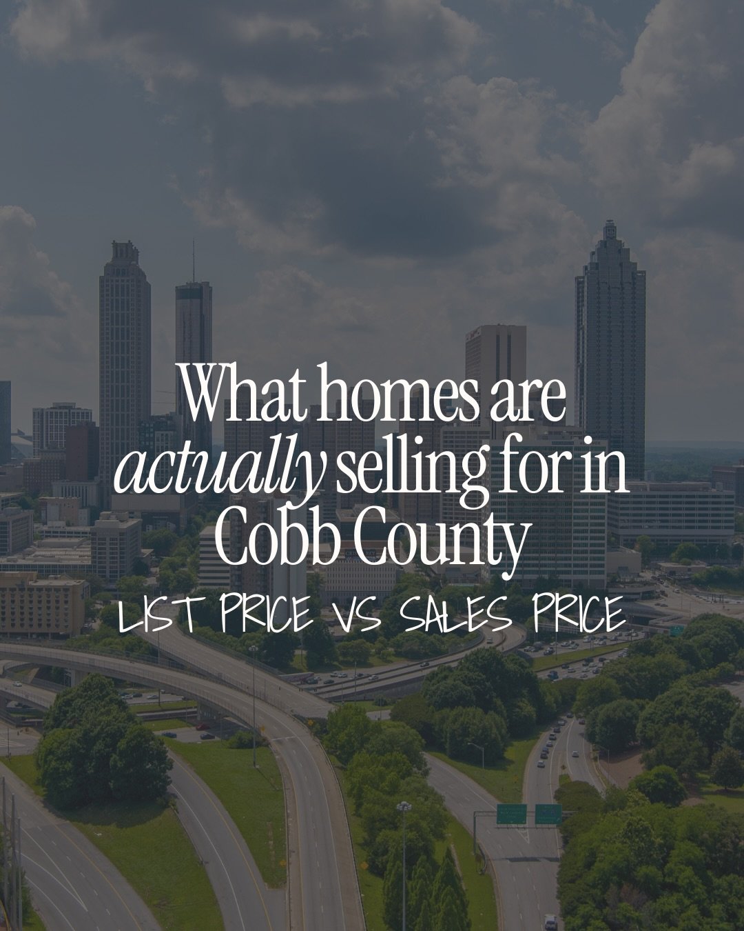 One of the biggest mistakes when entering the real estate market is taking list prices at face value.

For example, when you look at what homes in neighborhoods like the Marietta Country Club, Whitlock, and Brookstone actually sell for, you start to 