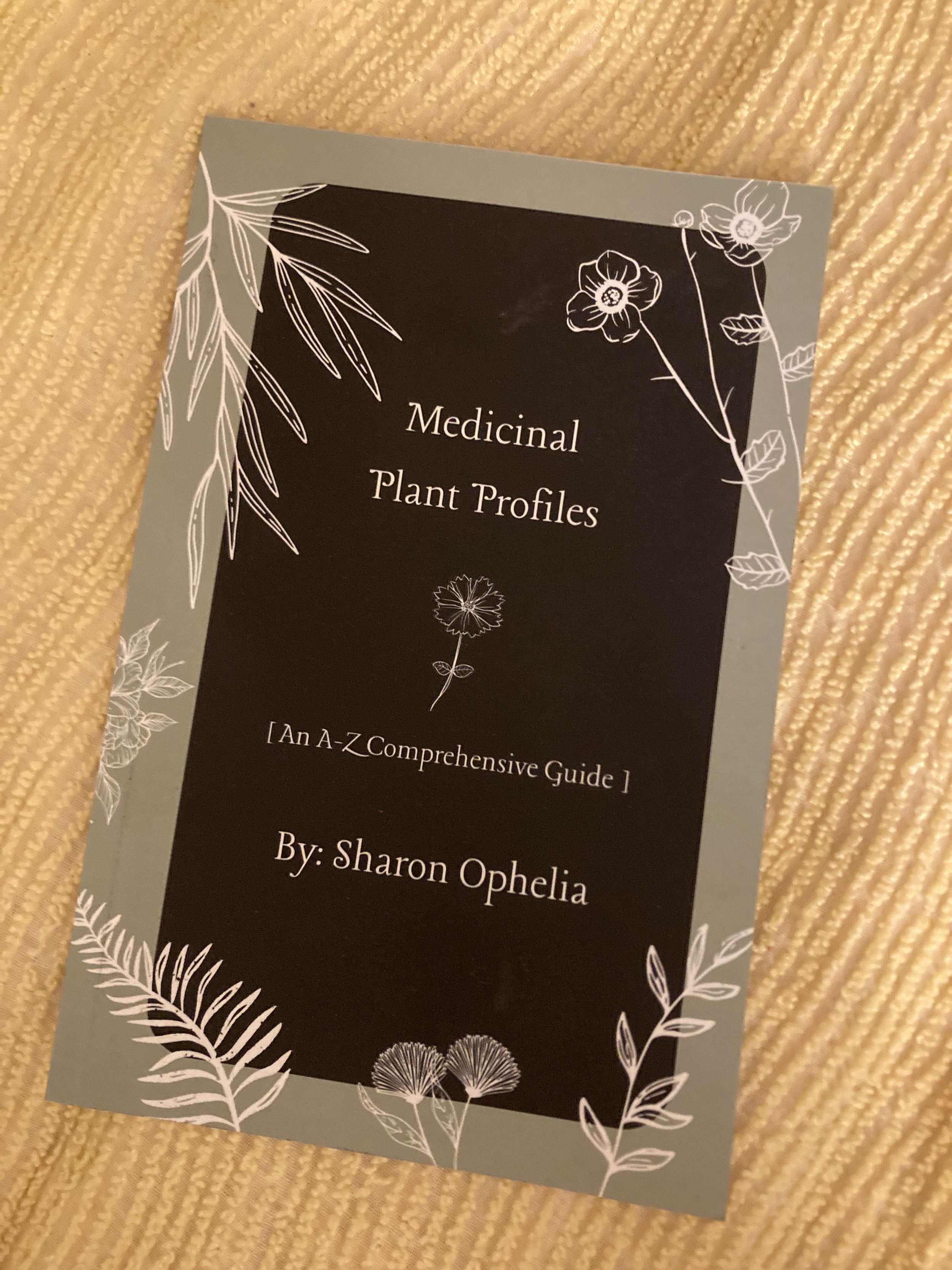 Medicinal Plant Profiles Book