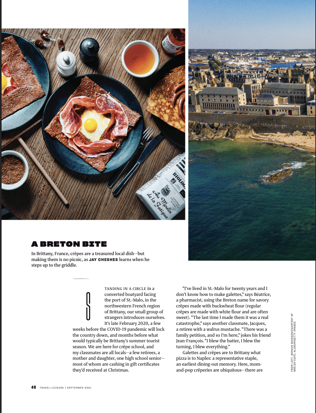 TRAVEL & LEISURE | A Breton Bite:  In Brittany, France, crêpes are a treasured local dish—but making them is no picnic