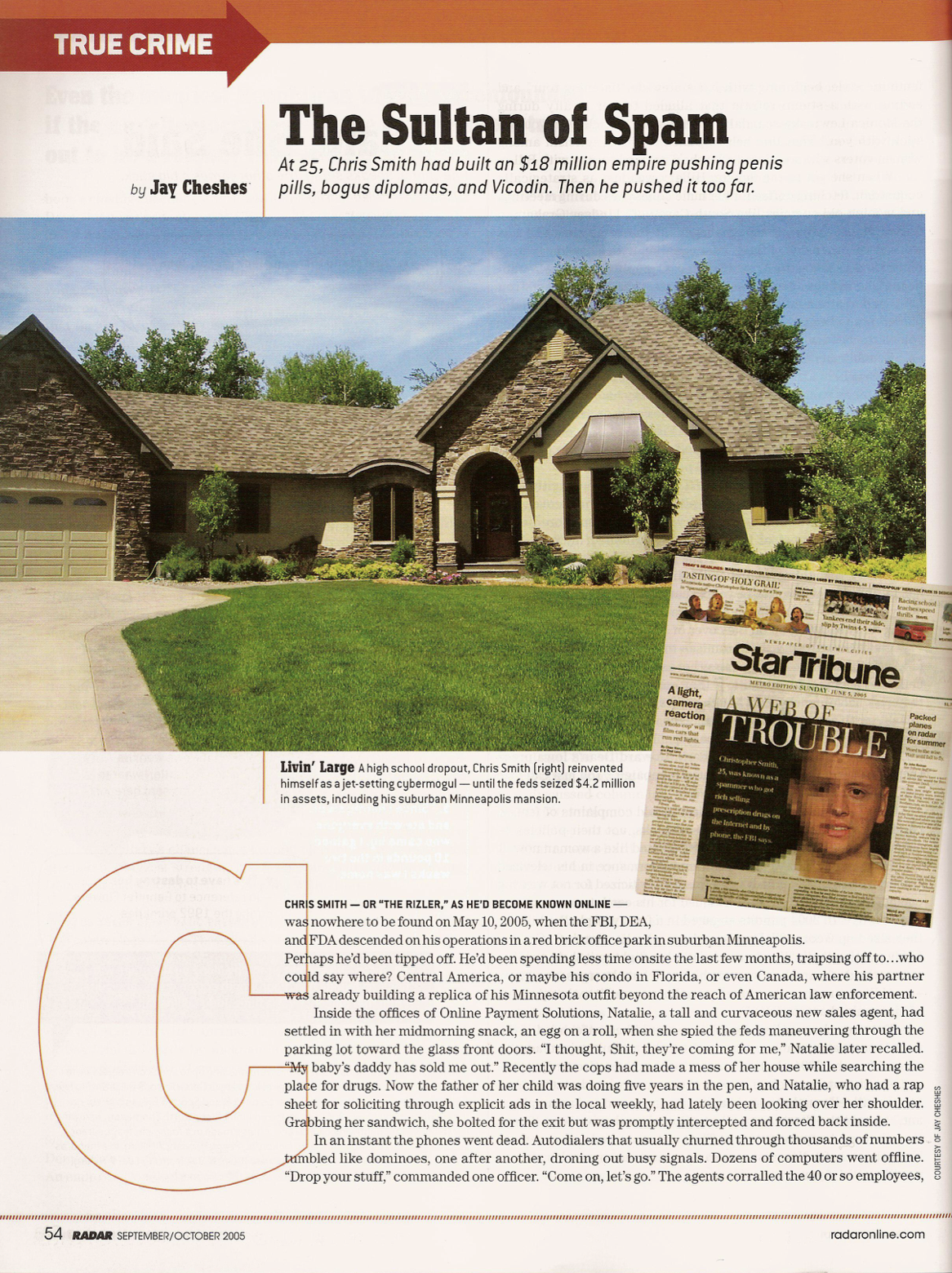 RADAR | The Sultan of Spam: At 25 Chris Smith had built an $18 million empire pushing penis pills, bogus diplomas, and Vicodin. Then he pushed it too far