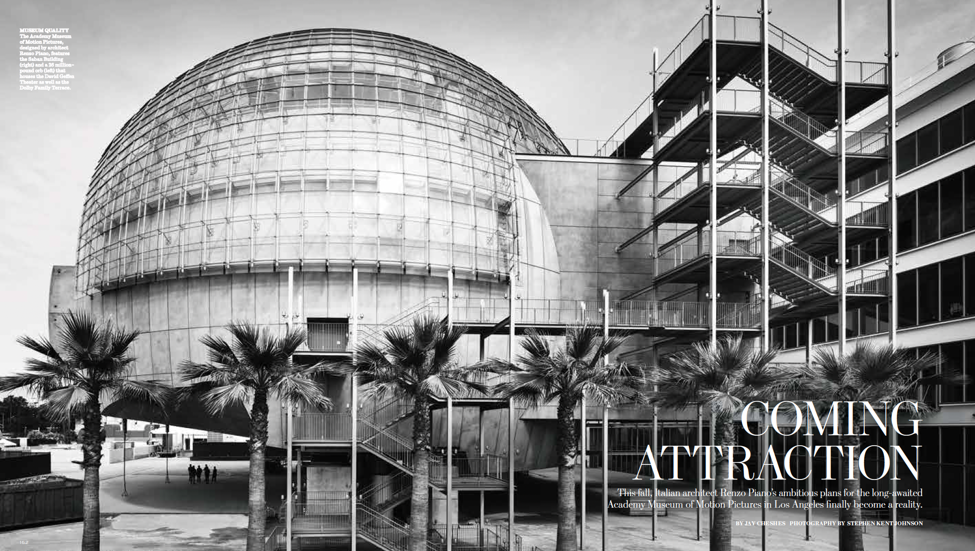 Coming Attraction: This fall, Italian architect Renzo Piano’s ambitious plans for the long-awaited Academy Museum of Motion Pictures in Los Angeles finally become a reality