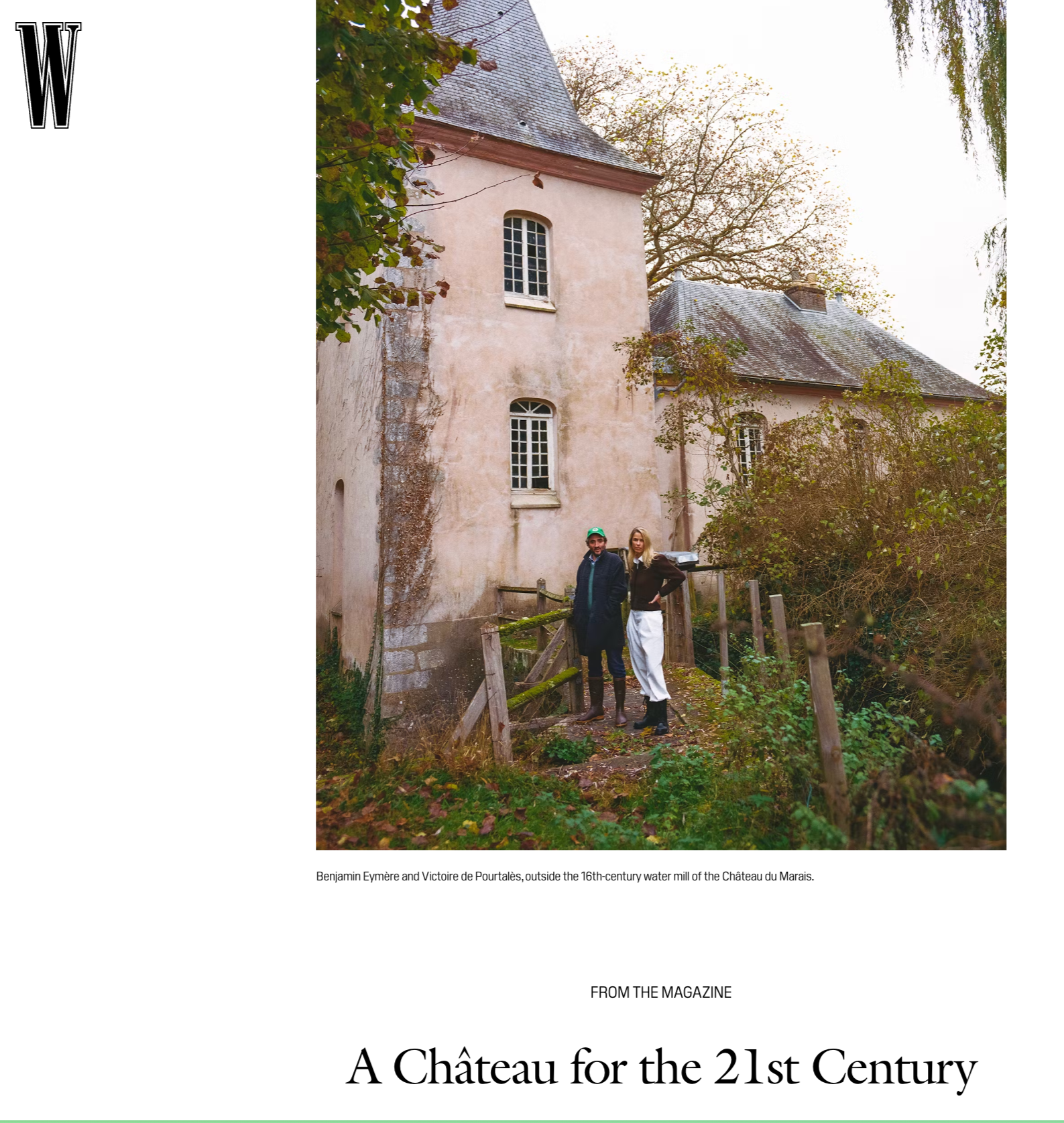 W MAGAZINE | A Chateau for the 21st Century: Victoire de Pourtalès and Benjamin Eymère have turned what they thought was a lockdown escape into a home—complete with hemp fields and an ambitious artist residency.