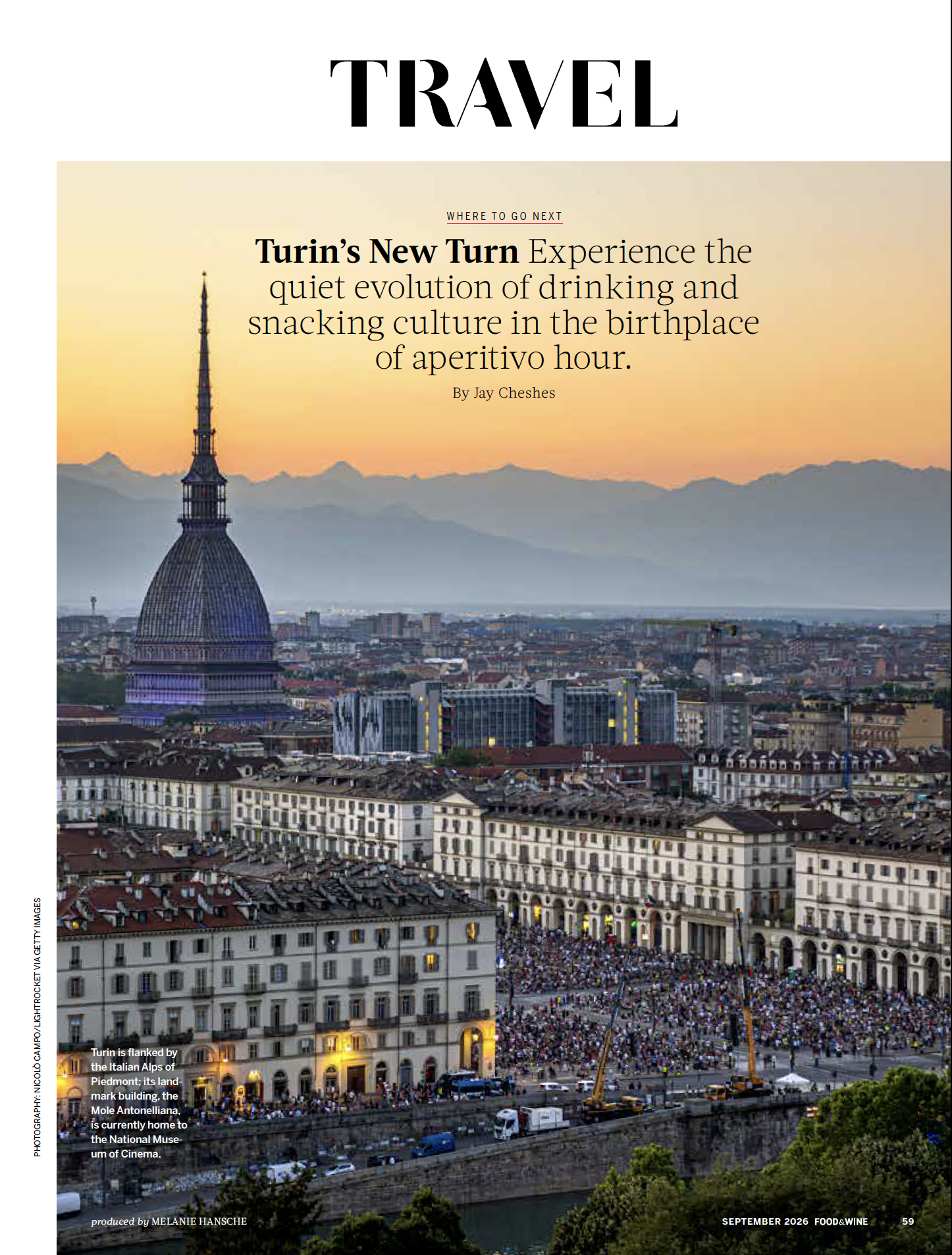 FOOD & WINE | Turin's New Turn: Experience the quiet evolution of drinking and snacking culture in the birthplace of aperitivo hour.