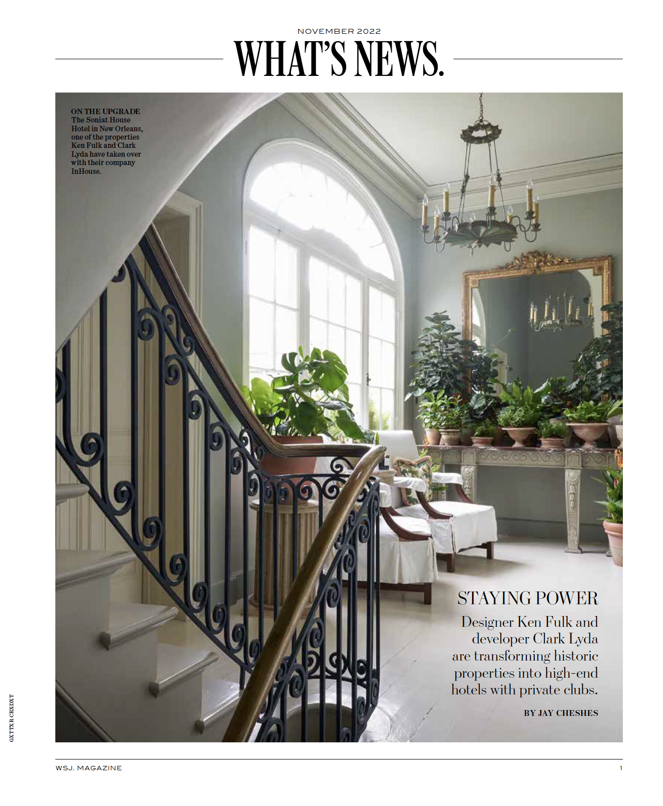 Staying Power: Designer Ken Fulk and developer Clark Lyda are transforming historic properties into high-end hotels with private clubs