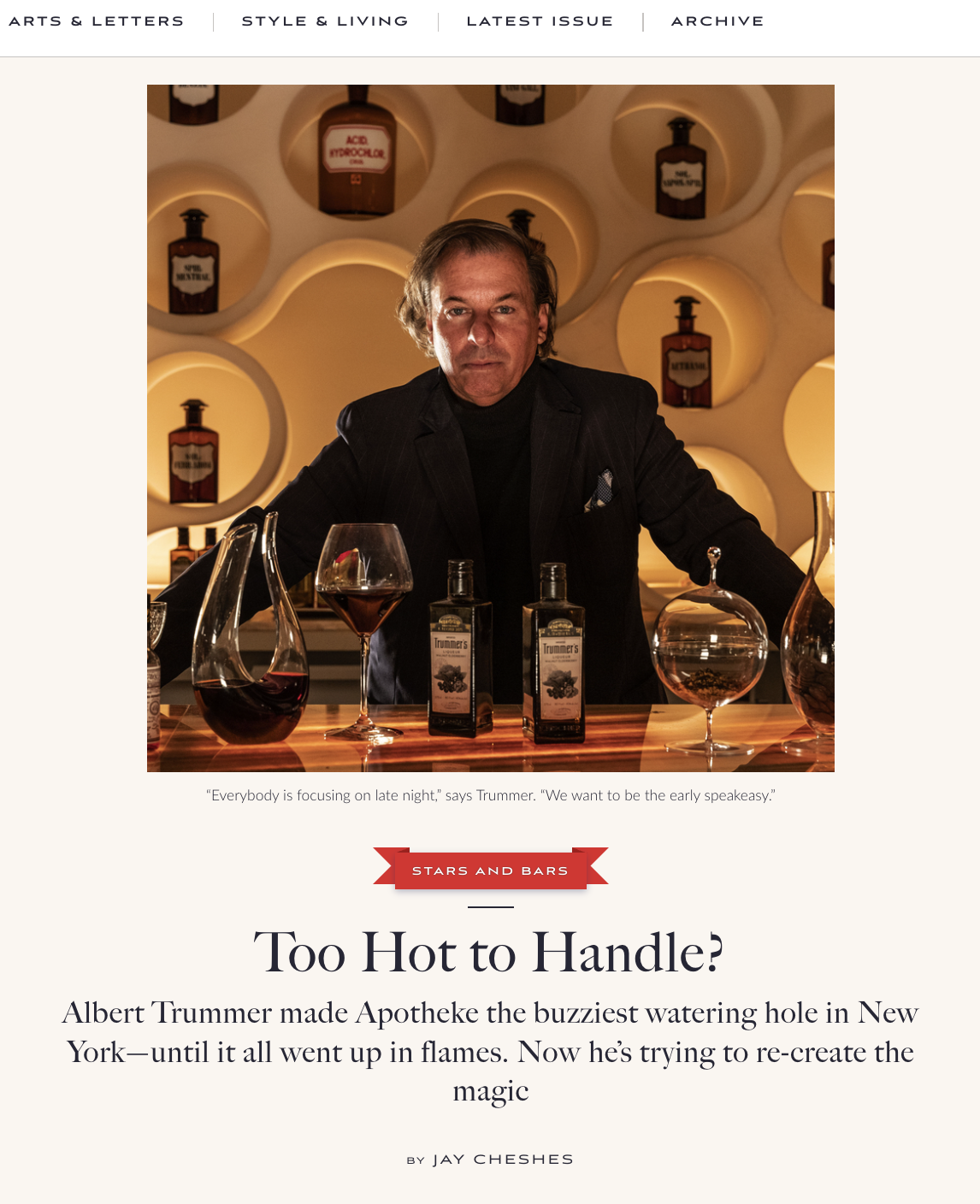 Too Hot to Handle?: Albert Trummer made Apotheke the buzziest watering hole in New York—until it all went up in flames. Now he’s trying to re-create the magic