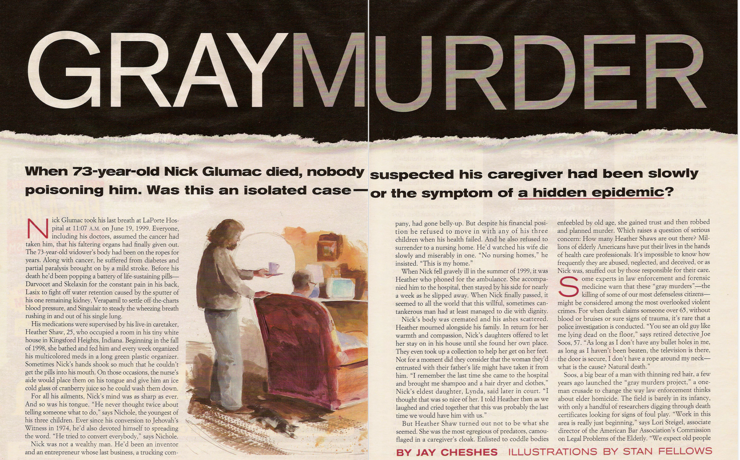 MODERN MATURITY | Gray Murder: When 73-year-old Nick Glumac died nobody suspected his caregiver had been slowly poisoning him. Was this an isolated case-or a symptom of a hidden epidemic?