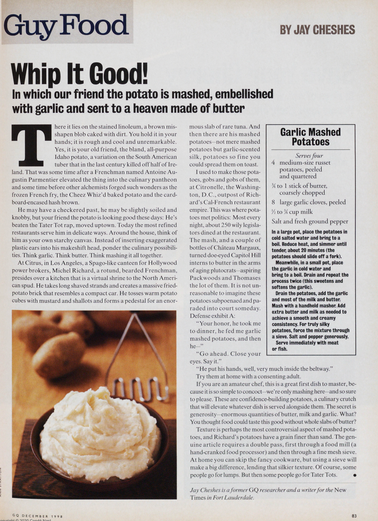 Whip It Good!: In which our friend the potato is mashed, embellished with garlic and sent to a heaven made of butter