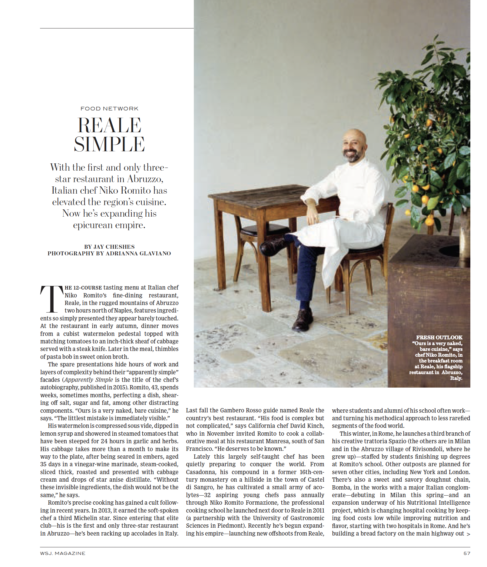 Reale Simple: With the first and only three-star restaurant in Abruzzo, Italian chef Niko Romito has elevated the region’s cuisine. Now he’s expanding his  epicurean empire