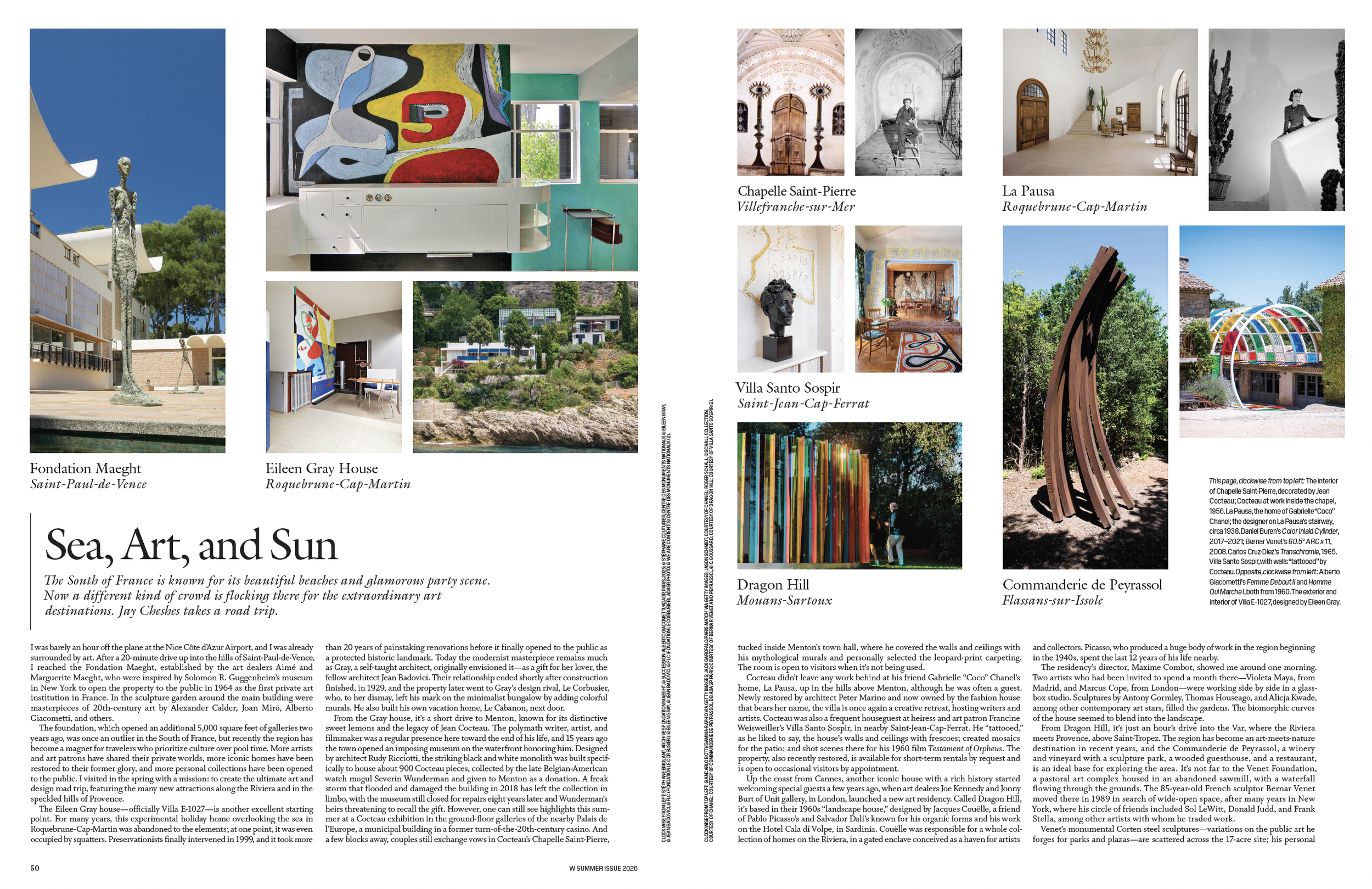 Sea, Art, and Sun: The South of France is known for its beautiful beaches and glamorous party scene. Now a different kind of crowd is flocking there for the extraordinary art destinations. 