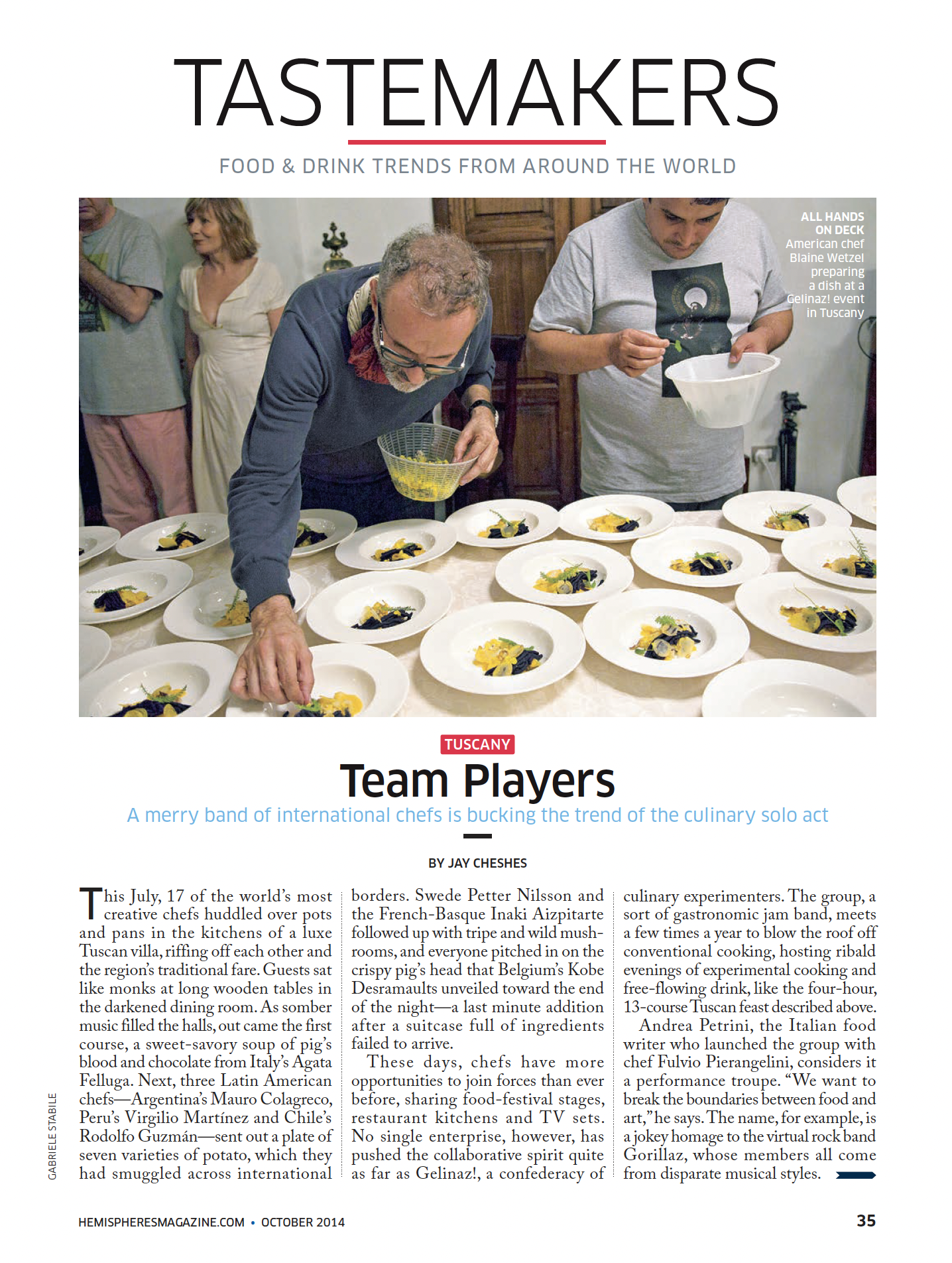 Team Players: A merry band of international chefs is bucking the trend of the culinary solo act