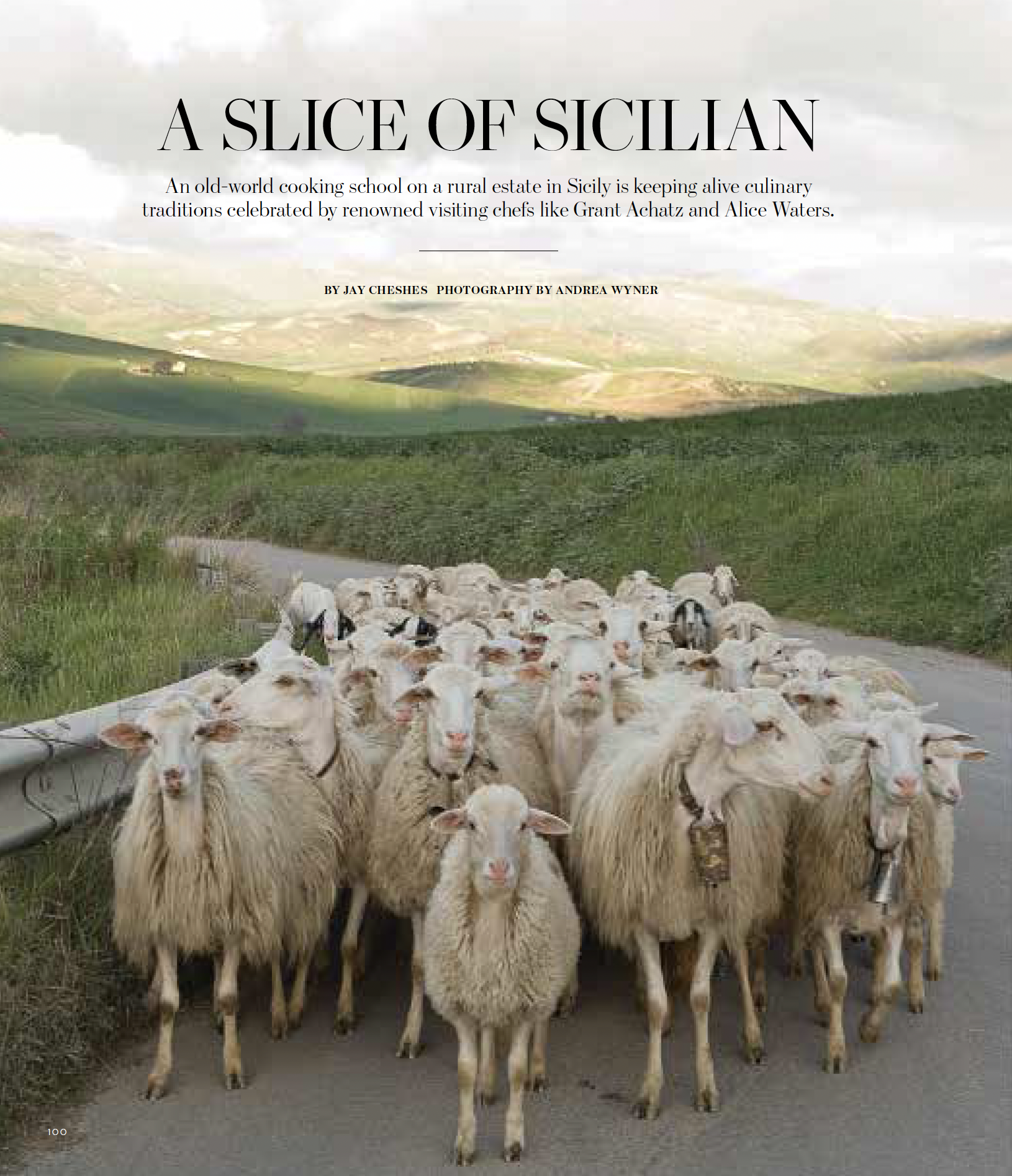 A Slice of Sicilian: An old-world cooking school on a rural estate in Sicily is keeping alive culinary traditions celebrated by renowned visiting chefs like Grant Achatz and Alice Waters