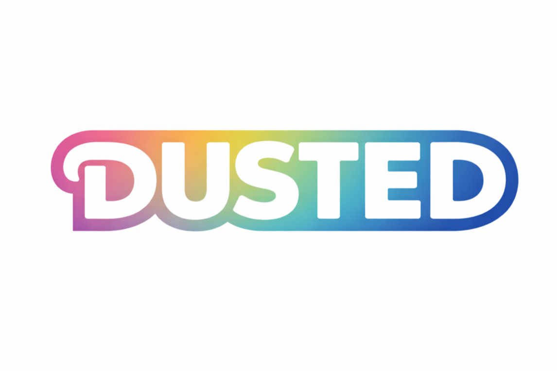 Colorful rainbow gradient text spelling DUSTED on a white background.