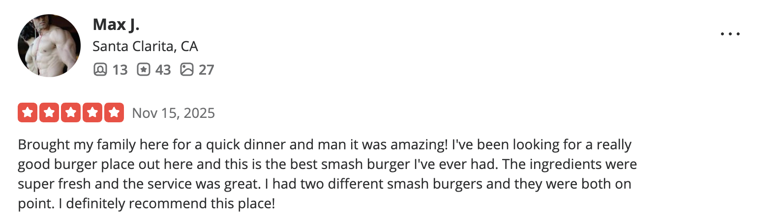 Review of a restaurant in Santa Clarita, CA, praising their smash burgers.