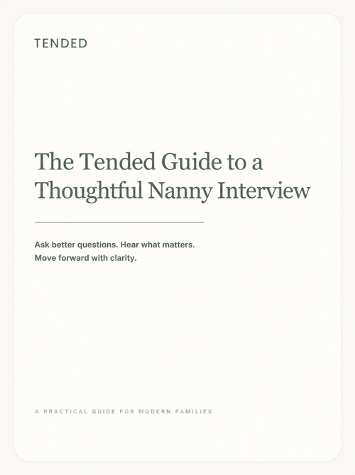 The Tended Guide to a Thoughtful Nanny Interview cover