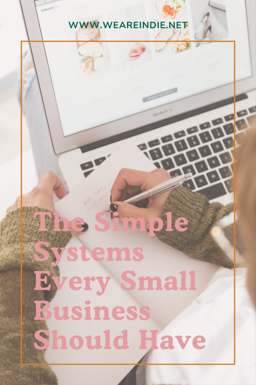The Simple Systems Every Small Business Should Have