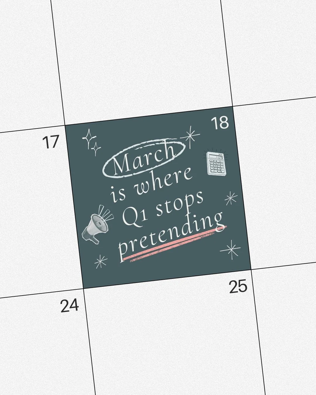 January sells ambition.
February sustains optimism.
March reveals the truth.

By now, Q1 performance is measurable. Revenue trends are visible. Sales velocity is clearer. Cash flow either supports operations or it is creating pressure. Cost structure