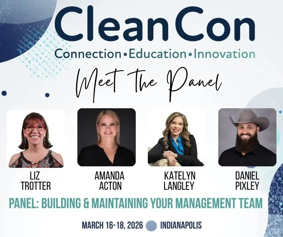 Promotional poster for CleanCon includes a panel on building and maintaining management teams with photos of Liz Trotter, Amanda Acton, Katelyn Langley, and Daniel Pixley, scheduled for March 16-18, 2026, in Indianapolis.