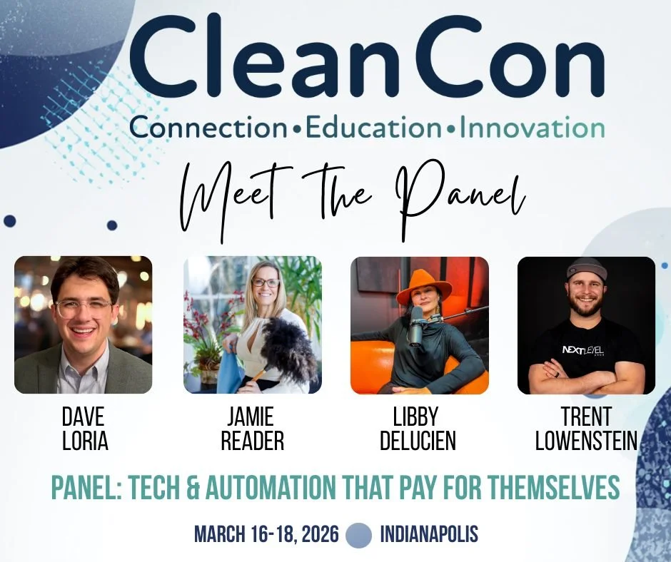 Conference banner for CleanCon 2026 in Indianapolis, featuring headshots and names of four panelists: Dave Loria, Jamie Reader, Libby Delucien, and Trent Lowenstein. The event theme is 'Tech & Automation That Pay for Themselves,' scheduled from March