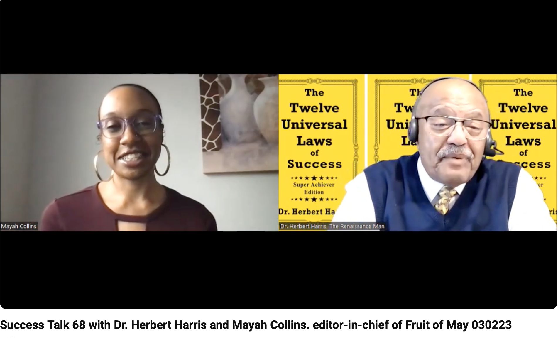 Success Talk 68 with Dr. Herbert Harris and Mayah Collins