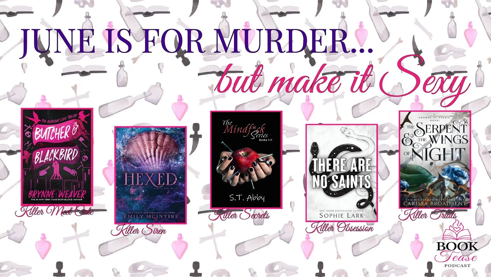 June is for Murder… but in a Sexy way.