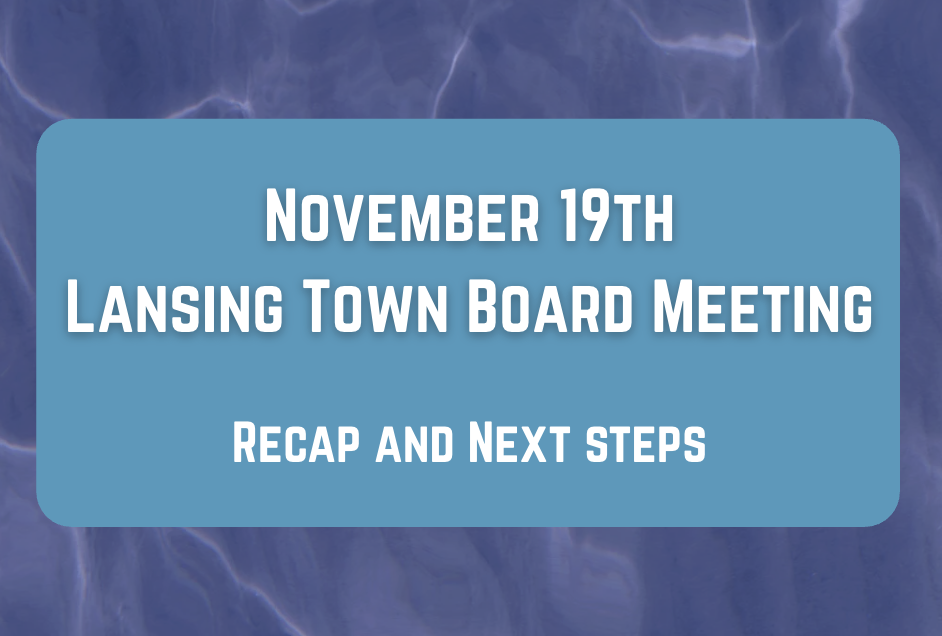 November 19th Lansing Town Board Meeting (Recap and Next Steps)