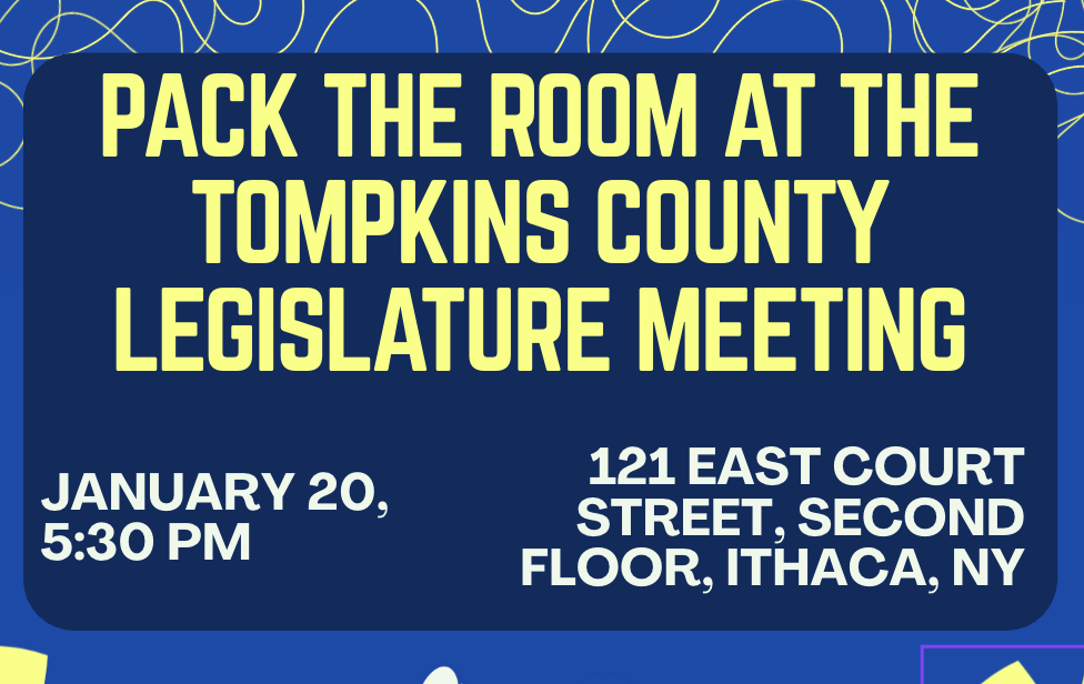 Pack the Room at the Tompkins County Legislature Meeting